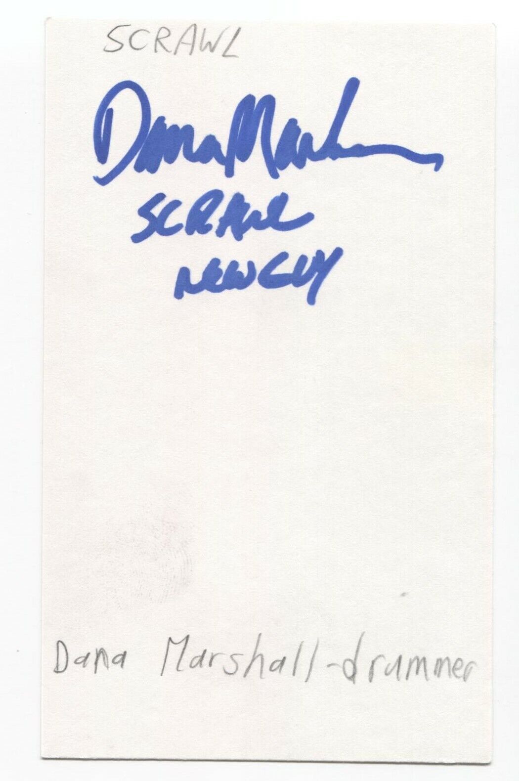 Scrawl - Dana Marshall Signed 3x5 Index Card Autographed Signature Band