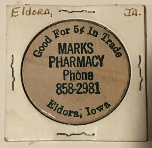 Vintage Marks Pharmacy Wooden Nickel Eldora Iowa