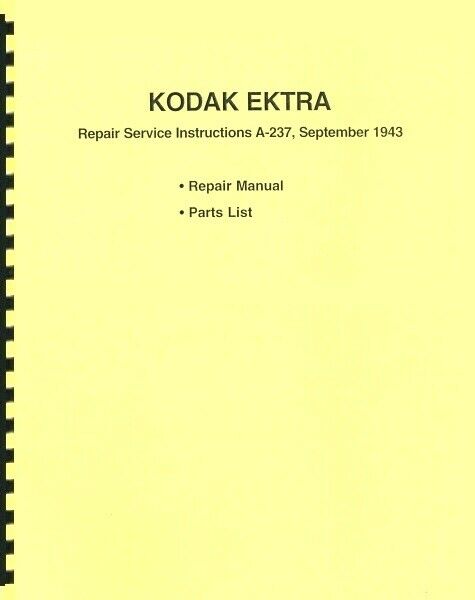Kodak Ektra Camera Repair Manual & Parts List Reprint