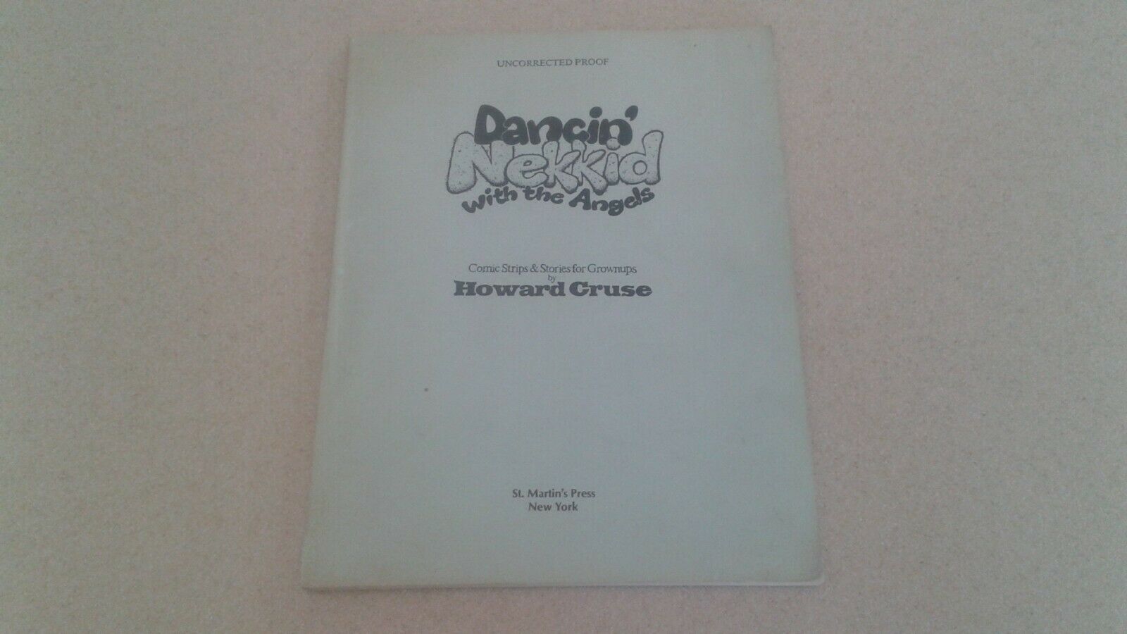 1997 Dancin' Nekkid With The Angels Uncorrected Proof 1st Edition Howard Cruse